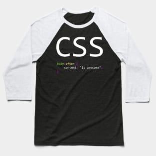 CSS is awesome - Computer Programming Baseball T-Shirt